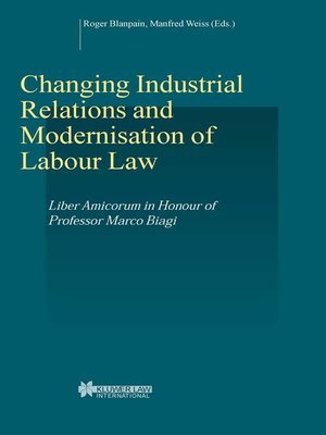 cover image of Changing Industrial Relations & Modernisation of Labour Law